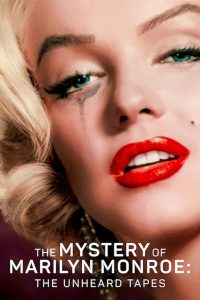 ปริศนามาริลิน มอนโร: เทปลับ The Mystery of Marilyn Monroe: The Unheard Tapes (2022)