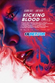 Kicking Blood (2021) พากย์ไทย