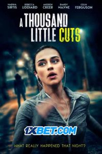 A Thousand Little Cuts (2022) พากย์ไทย