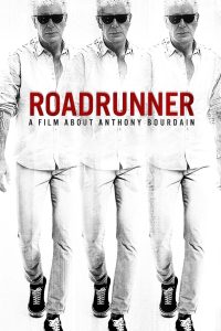 โรดรันเนอร์: หนังชีวิตแอนโทนี่ บอร์เดน Roadrunner: A Film About Anthony Bourdain (2021)