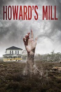 Howard’s Mill (2021) พากย์ไทย