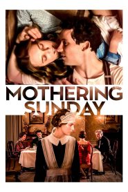 อุบัติรักวันแม่ Mothering Sunday (2021)