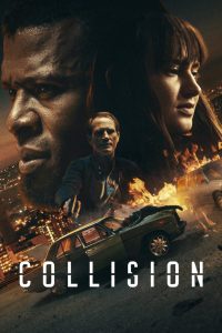 ปะทะเดือด วันอันตราย Collision (2022)