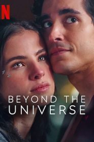 รักเหนือจักรวาล Beyond the Universe (2022)