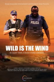 ลมแห่งป่า Wild Is the Wind (2022)