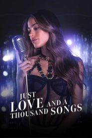 Just Love and a Thousand Songs (2022)