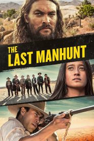 The Last Manhunt (2022) พากย์ไทย