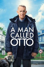 มนุษย์ลุง…ชื่ออ๊อตโต้ A Man Called Otto (2022)