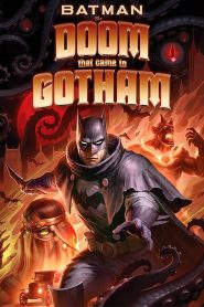 Batman: The Doom That Came to Gotham (2023) พากย์ไทย