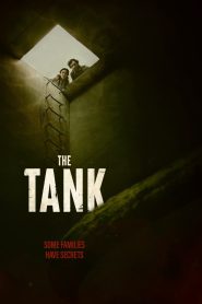 ท่อสยองพันธุ์ขย้ำ The Tank (2023)