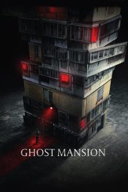 โกสต์แมนชั่น Ghost Mansion (2021)