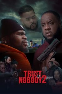 Trust Nobody 2: Still No Trust (2023) พากย์ไทย