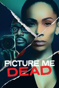 Picture Me Dead (2023) พากย์ไทย
