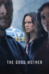 The Good Mother (2023) พากย์ไทย