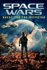 Space Wars: Quest for the Deepstar (2023) พากย์ไทย