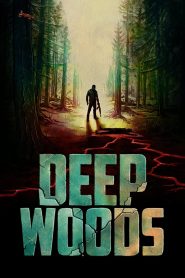 Deep Woods (2022) พากย์ไทย