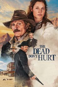 The Dead Don’t Hurt (2024) พากย์ไทย