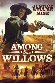 Among the Willows (2023) พากย์ไทย