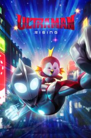อุลตร้าแมน: ผงาด Ultraman: Rising (2024)