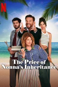 มรดกคุณยาย The Price of Nonna’s Inheritance (2024)
