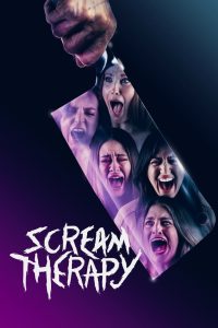 Scream Therapy (2023) พากย์ไทย