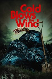 Cold Blows the Wind (2023) พากย์ไทย