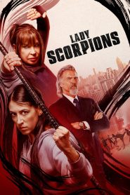 Lady Scorpions (2024) พากย์ไทย