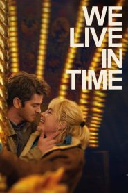 เวลานั้นฉันและเธอ We Live in Time (2024)