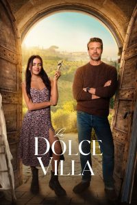 วิลล่าแห่งรัก La Dolce Villa (2025)