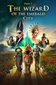 The Wizard of the Emerald City, Part 1 (2025) พากย์ไทย