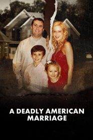 ชีวิตคู่ถึงฆาต A Deadly American Marriage (2025)
