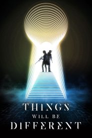 Things Will Be Different (2024) พากย์ไทย
