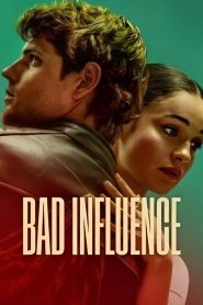 วัยรักอันตราย Bad Influence (2025)