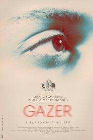 Gazer (2025) พากย์ไทย