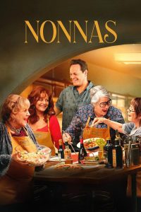 รักนะย่ายายจ๋า Nonnas (2025)