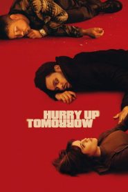 Hurry Up Tomorrow (2025) พากย์ไทย