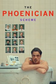 The Phoenician Scheme (2025) พากย์ไทย