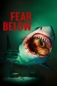 Fear Below (2025) พากย์ไทย