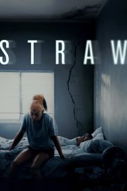 ฟางเส้นสุดท้าย STRAW (2025)