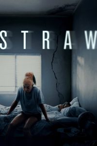 ฟางเส้นสุดท้าย STRAW (2025)