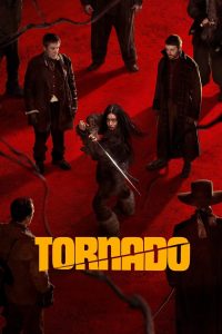 Tornado (2025) พากย์ไทย